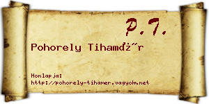 Pohorely Tihamér névjegykártya